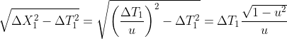 \sqrt{\Delta X_1^2-\Delta T_1^2}=\sqrt {\left ( \frac{\Delta T_1} {u} \right )^2-\Delta T_1^2}=\Delta T_1 \frac{\sqrt{1-u^2}}{u}